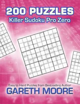 Paperback Killer Sudoku Pro Zero: 200 Puzzles Book