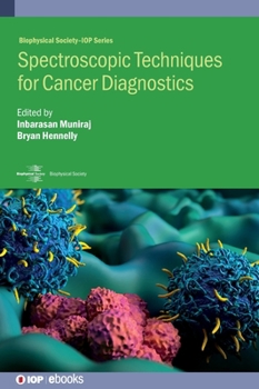Hardcover Spectroscopic Techniques for Cancer Diagnostics Book