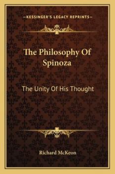 Paperback The Philosophy Of Spinoza: The Unity Of His Thought Book