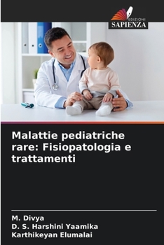 Paperback Malattie pediatriche rare: Fisiopatologia e trattamenti [Italian] Book