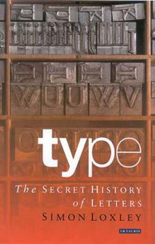 Paperback Type: The Secret History of Letters Book