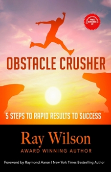 Paperback Obstacle Crusher: 5 Steps to Rapid Results to Success Book