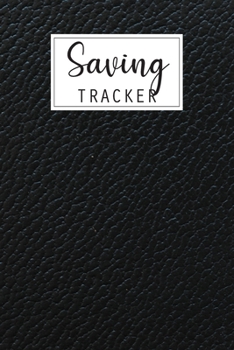 Paperback Saving Tracker: Help you start saving money for your next big expense Book