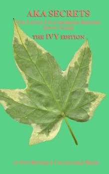 Paperback AKA Secrets the IVY edition: The Little Unauthorized History Study Guide Book