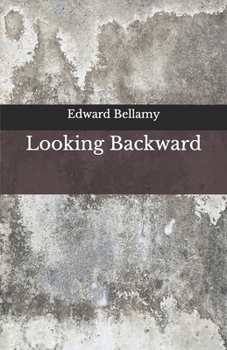 Paperback Looking Backward: Beyond World's Classics Book