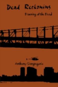 Paperback Dead Reckoning: Dawning of the Dead Book