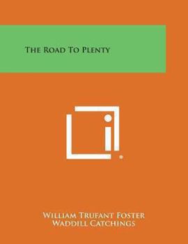Paperback The Road to Plenty Book