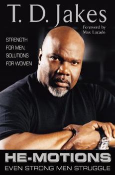 Hardcover He-Motions: Even Strong Men Struggle Book