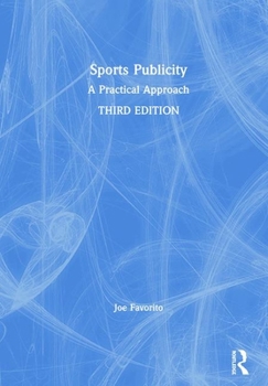 Hardcover Sports Publicity: A Practical Approach Book