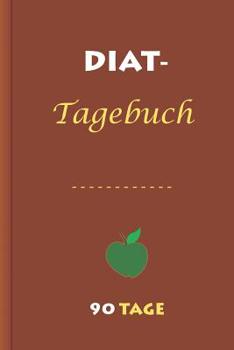 Paperback Di?t-Tagebuch 90 Tage: Abnehmtagebuch zum Ausf?llen [German] Book