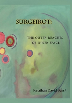 Paperback Surgeirot: The Outer Limits of Inner Space Book