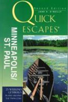 Paperback Quick Escapes Minneapolis-St. Paul Book