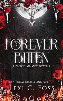 Forever Bitten: A Blood Alliance Bonus Novella