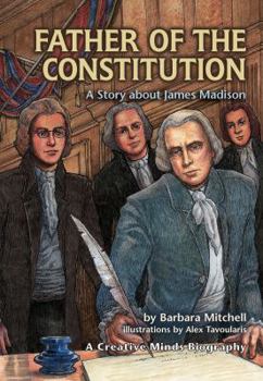 Paperback Father of the Constitution: A Story about James Madison Book