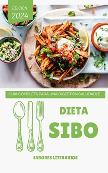 Paperback Dieta SIBO: Guía Completa para una Digestión Saludable [Spanish] Book