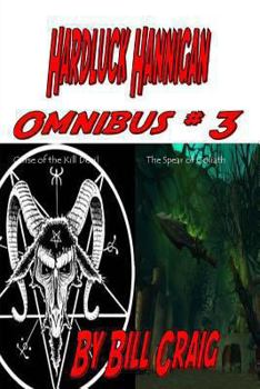 Hardluck Hannigan Omnibus #3 - Book  of the Hardluck Hannigan