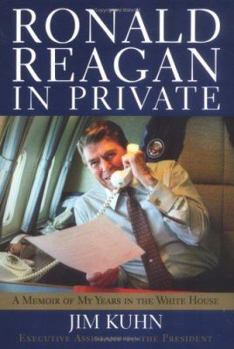 Hardcover Ronald Reagan in Private: A Memoir of My Years in the White House Book