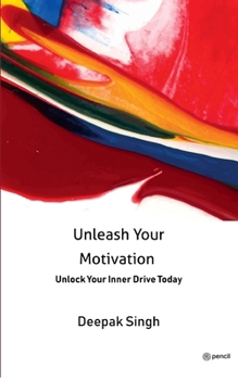 Paperback Unleash Your Motivation Book