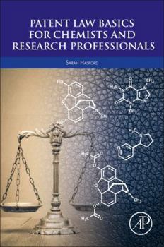 Paperback Patent Law Basics for Chemists and Research Professionals Book