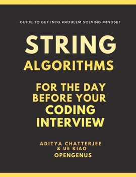 Paperback String Algorithms for the day before your Coding Interview Book