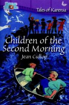 Paperback Children of the Second Morning (Snapshots: Tales of Karensa) Book