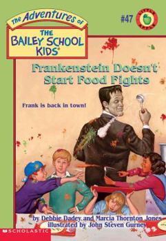 School & Library Binding Frankenstein Doesn't Start Food Fights Book