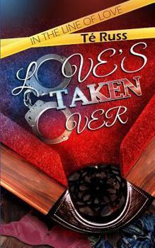 Paperback Love's Taken Over Book