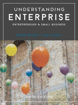 Paperback Understanding Enterprise: Entrepreneurs and Small Business Book