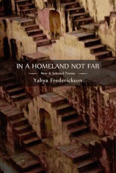 Paperback In a Homeland Not Far: New and Selected Poems Book