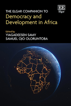 Elgar Companion to Democracy and Development in Africa