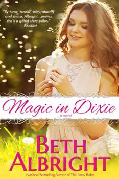 Magic In Dixie - Book #1 of the In Dixie