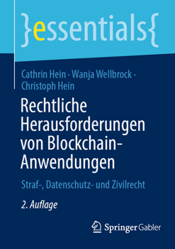 Paperback Rechtliche Herausforderungen Von Blockchain-Anwendungen: Straf-, Datenschutz- Und Zivilrecht [German] Book