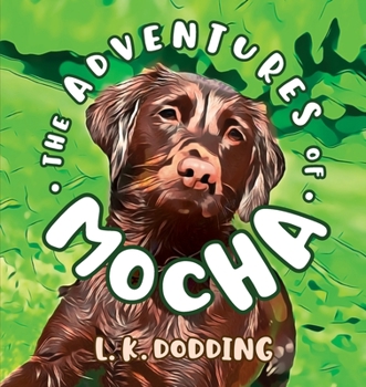 Paperback The Adventures of Mocha Book