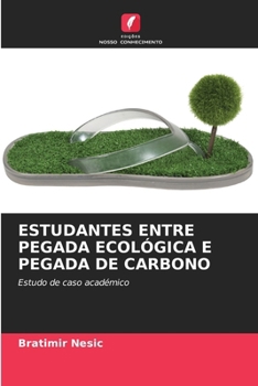 Paperback Estudantes Entre Pegada Ecológica E Pegada de Carbono [Portuguese] Book