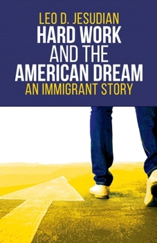 Paperback Hard Work and the American Dream: An Immigrant Story Book