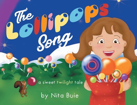 Paperback The Lollipops Song: A sweet twilight tale Book