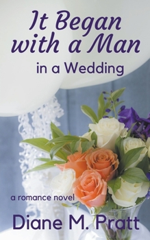 Paperback It Began with a Man in a Wedding Book