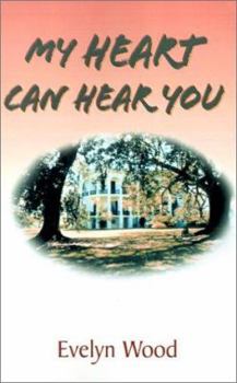 Paperback My Heart Can Hear You Book