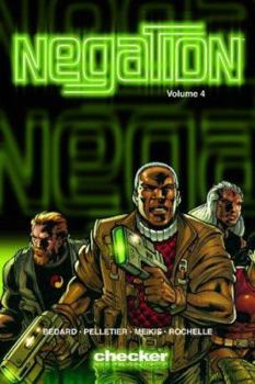 Negation Volume 4 - Book #4 of the Negation