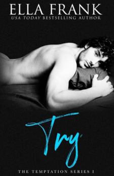 Try - Book #1 of the Temptation