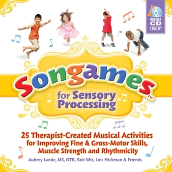 Paperback Songames for Sensory Processing [With 2 CDs] Book