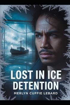 Paperback Lost in Ice Detention Part 1: Awaiting Trial Book