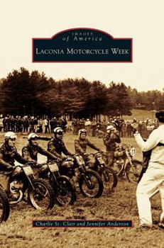 Hardcover Laconia Motorcycle Week Book