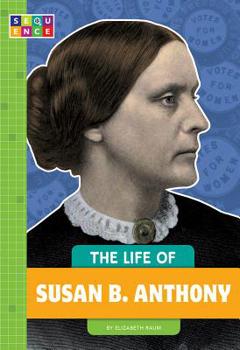 Library Binding The Life of Susan B. Anthony Book