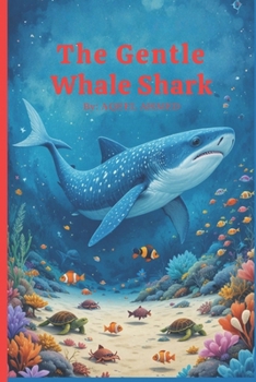 Paperback The Gentle Whale Shark Book