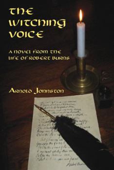 Paperback The Witching Voice: A Novel from the Life of Robert Burns Book