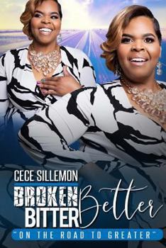 Paperback Broken, Bitter, Better: On the Road to Greater Book