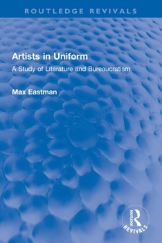 Paperback Artists in Uniform: A Study of Literature and Bureaucratism Book