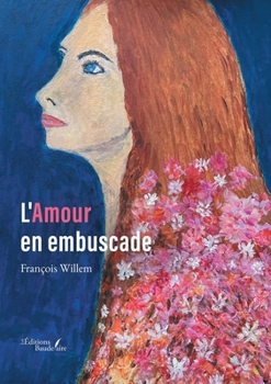 Paperback L'Amour en embuscade [French] Book