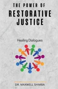 Paperback The Power of Restorative Justice Book